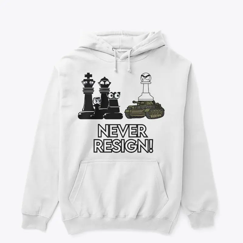 Never Resign in Chess!